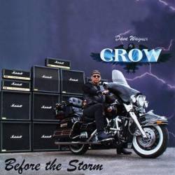 Crow (USA-2) : Before the Storm